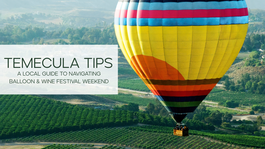 The Ultimate Temecula Travel Guide
